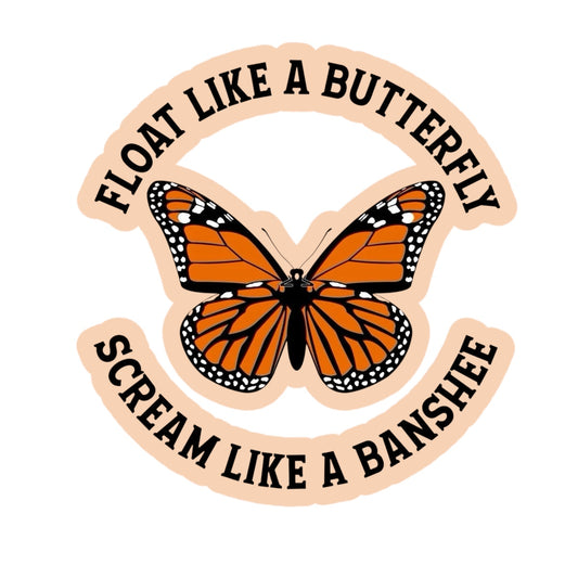 Float Like a Butterfly